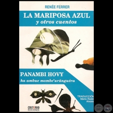 LA MARIPOSA AZUL Y OTROS CUENTOS - Autor: RENÉE FERRER - Año 2011